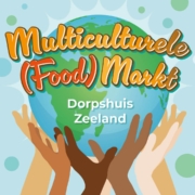 Multiculturele (Food) Markt Dorpshuis Zeeland